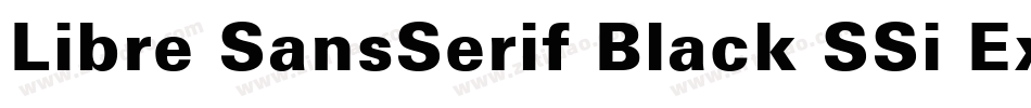 Libre SansSerif Black SSi Extra Bold字体转换